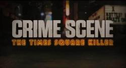 Crime Scene: The Times Square Killer izle